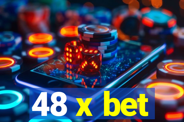 48 x bet